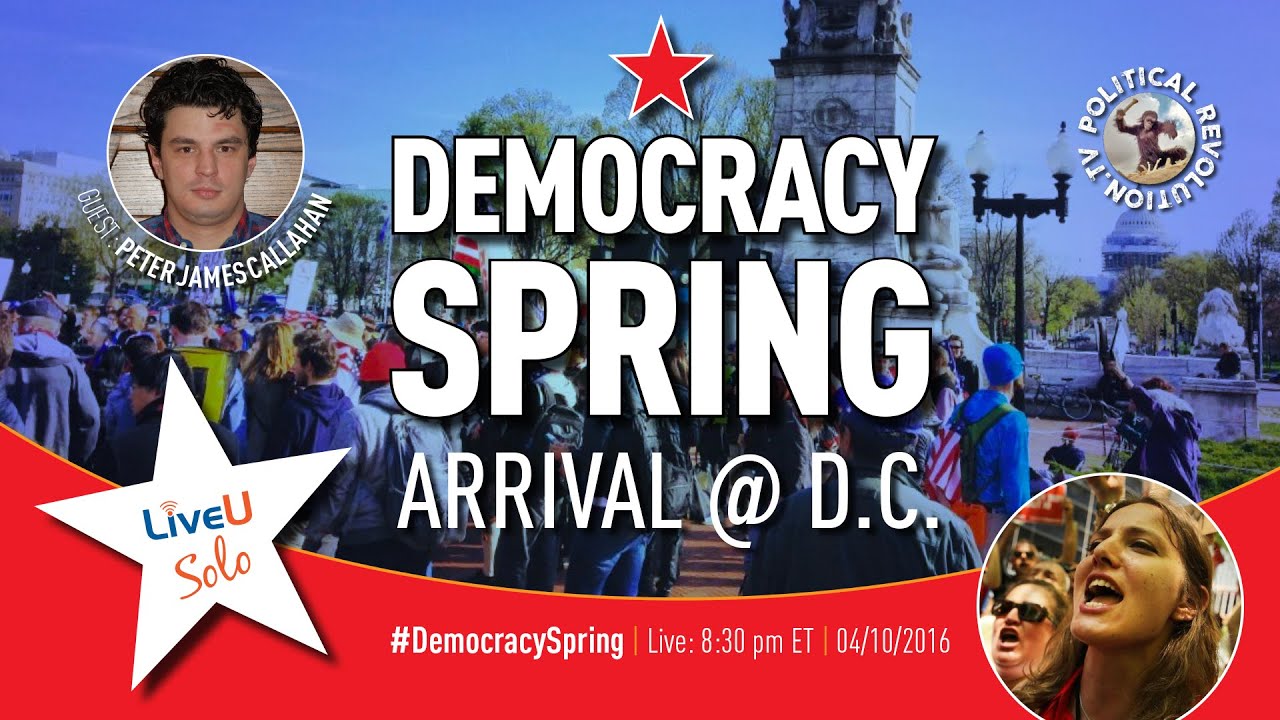 Democracy Spring Democracy Spring DC Arrival Special - YouTube