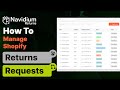 How to Manage Return Requests in Navidium Returns & Exchanges Apps Tutorial