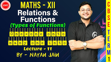 Relation & Function | Term 1 | Ch 1 | L 11 | By Nayan Jain | CBSE पाठशाला | CBSE Board | Maths