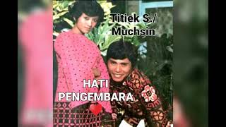 titiek sandhora \u0026 muchsin - Hati Pengembara (1970) - pop mandarin