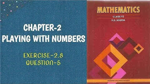 Question-5 EXERCISE-2.8 CHAPTER-2 RD SHARMA CLASS-6