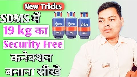 19 Kg ka cylinder  security Free connection kaise banate hain@Support2you