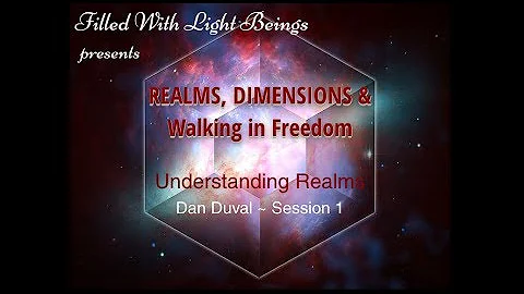 Understanding Realms ~ Dan Duval  (Session 1)