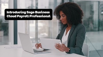 Introducing Sage Business Cloud Payroll Professional