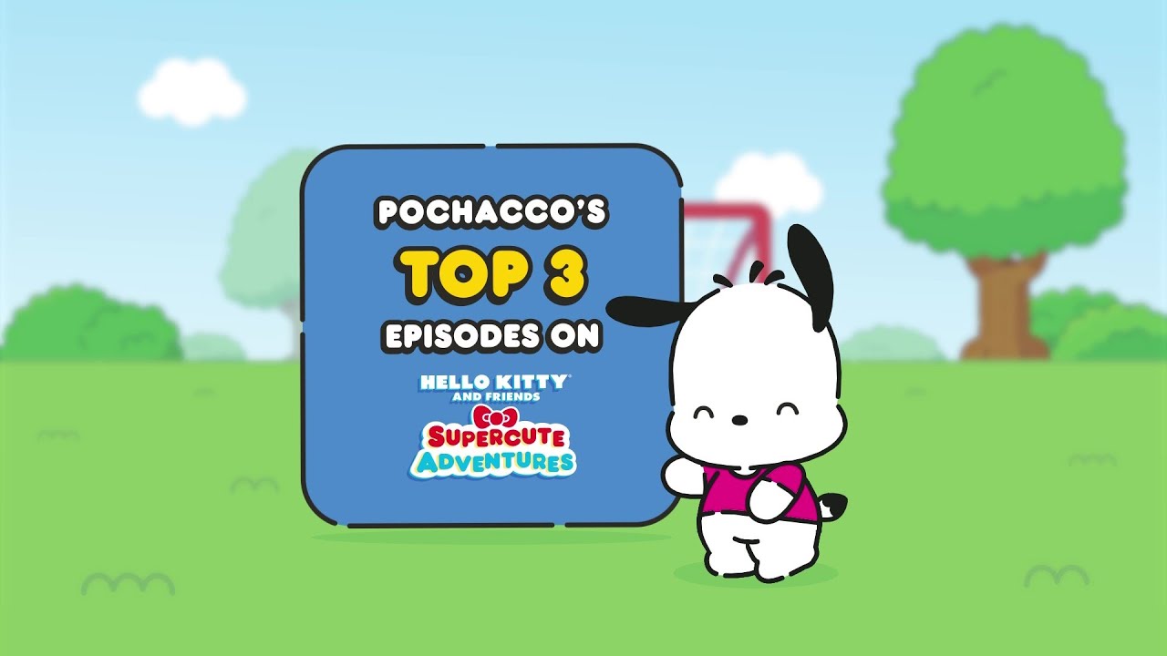 Pochacco Top 3 Episodes | 10 minutes+ | Hello Kitty and Friends Supercute Adventures Compilations