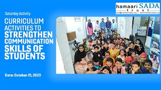 Activity | Curriculum activities to strengthen communication skills of students | Hamaari Sada Trust