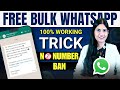 No More WhatsApp Ban | Bulk Message Trick