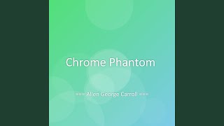 Chrome Phantom