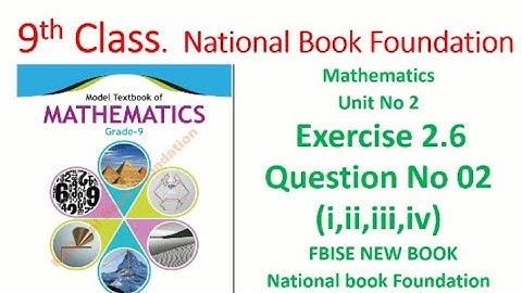 9th Class Maths Logarithm Exercise 2.6 Q no 2 (i,ii,iii,iv) FBISE New book National Book Foundation