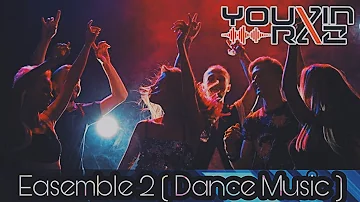 Dj Youvin Raz  -  Easemble 2 ( Dance Music )