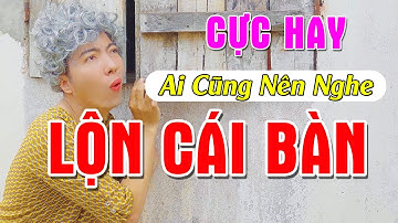 [NHẠC CHẾ] LỘN CÁI BÀN - AI SỐNG GIẢ TẠO THÌ ĐỪNG NGHE | LIÊU PHONG