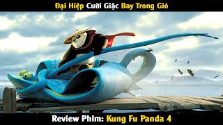 [Review Phim] Chú Gấu Đần Cân Nguyên Dàn Cao Thủ Võ Lâm | Kung Fu Panda 4 | Trùm Phim Review