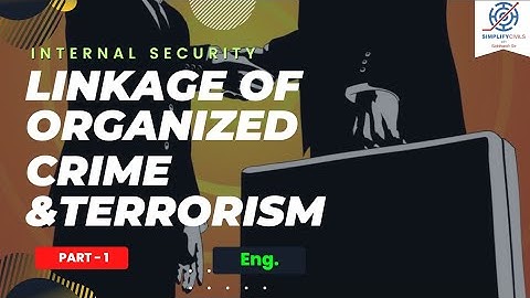 Linkage of Organized Crime & Terrorism