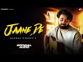 Jaane De (Official Audio) Gaurav Pandey | Jai Desai | New Hindi Song 2025 | Latest Hindi Songs 2025
