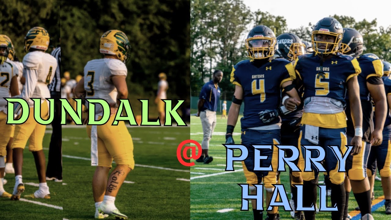 Dundalk Perry Hall Full Highlights High School Football 2022