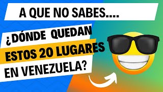La Mejor Forma de 👉Entretenerse y Aprender...💥 ¿Qué tanto CONOCES VENEZUELA?