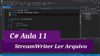 C# Intermediário I Tutorial 11 - StreamWriter Escrever Arquivo