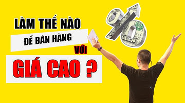Chiến lược bán hàng giá cao mà ai kinh doanh cũng phải biết | Phạm Ngọc Anh - Mr Why
