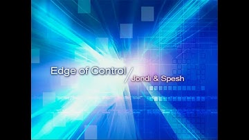 Edge Of Control - Jondi & Spesh