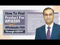 How to find product for Amazon Wholesale FBA model through KEEPA?