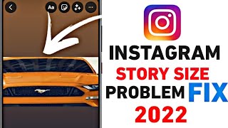 Instagram Story Size Problem || Instagram Story Photo Size Problem Fix 2022 || screenshot 5