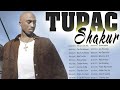 2Pac Shakur Rap Mix 2022 - Nonstop Tupac Shakur Songs - Best New Tupac Shakur Songs 2022 Full Album