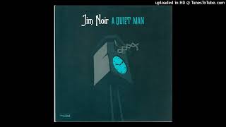 Jim Noir - A Quiet Man (Full EP)