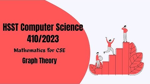 Graph Theory-Introduction|| Mathematics for CSE || HSST computer science |||UGC NET Computer Science