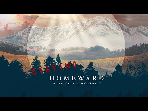 Celtic Worship | Staying Homeward Live | 16 June 2020 | Steph Macleod