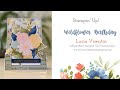 Wildflower Birthday Fancy Fold,  Step Box Fold Card.