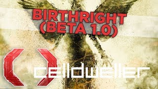 Celldweller - Birthright (Beta 1.0)