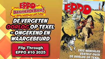 The Forgotten War on Texel – Unknown and True – Eppo #10 with Koos & Jacarrino