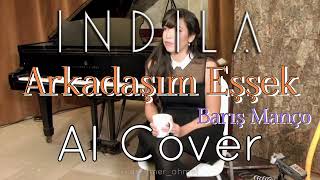 Indila - Arkadaşım Eşşek (Barış Manço) • AI Cover