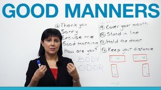 Good Manners: What to Say and Do (Polite English) Good Manners: What to Say and Do (Polite English)