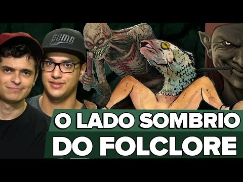 O LADO SOMBRIO DO FOLCLORE BRASILEIRO
