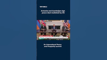 Azerbaijan and Armenia sign peace deal mediated by Trump