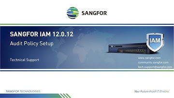 Sangfor IAM QSV - Audit Policy Setup (12.0.12)
