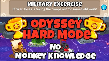 BTD6 Odyssey || Hard Mode Tutorial || No Monkey Knowledge (Military Exercise)