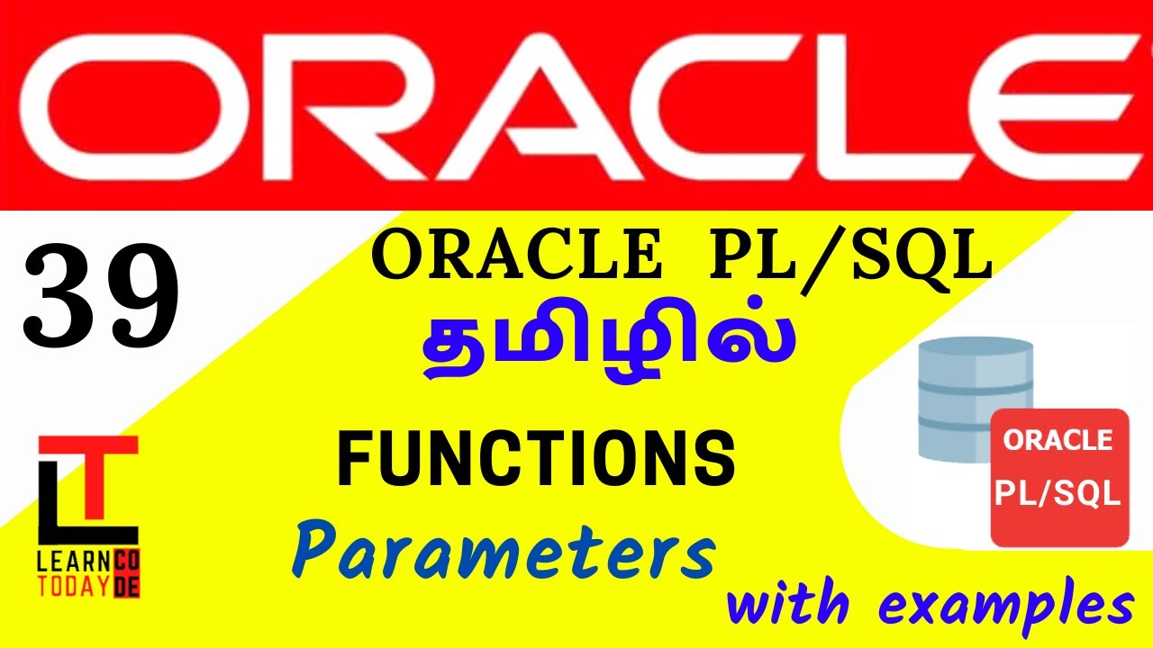 Parameters in Functions in PLSQL | Oracle PLSQL tutorial in TAMIL ...