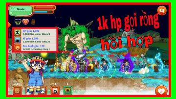 Ngọc Rồng Online - 1k HP Gốc Gọi Rồng Thần Namec......Trò Chơi Kinh Dị