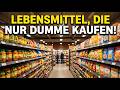 Kauf diese 14 Dinge NIE wieder: Supermarkt-Fallen entlarvt!