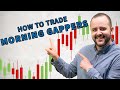 How to Trade Morning Gappers! 🌅
