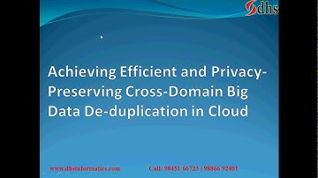 IEEE-2019: Achieving Efficient and Privacy-Preserving Cross-Domain Big Data Deduplication in Cloud