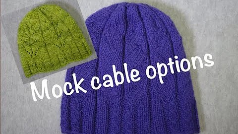 Mock Cable Hat Pattern and Surprise Gift Knitting ...