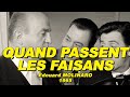 QUAND PASSENT LES FAISANS 1965 N°2/2 (Bernard BLIER, Paul MEURISSE, Michel SERRAULT, Jean LEFEBVRE)