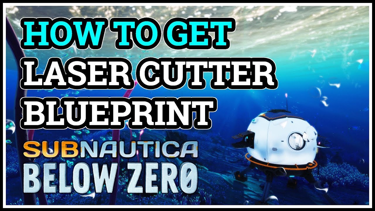 download laser cutter subnautica below zero