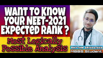 NEET-2021 Marks Vs Rank Expected 😮😯 Most Logical Analysis 🔥