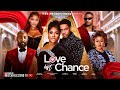 LOVE LAST CHANCE Latest Nigerian Movie 2026 Nkechi Blessing Eronini Osinachim Irewole Olaniyan