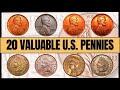20 Valuable US Pennies Worth GOOD Money