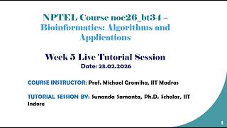 Week 5 NPTEL TA Session 2026 - Bioinformatics: Algorithms and Applications
